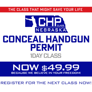 Nebraska Concealed Handgun Permit Course - Saturday June 10, 2023, 9am - 7pm -- ***PLEASE READ THE DESCRIPTION***